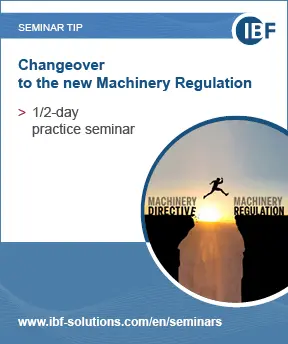 Advertisement for the IBF seminar " Changeover to the new machinery regulation"